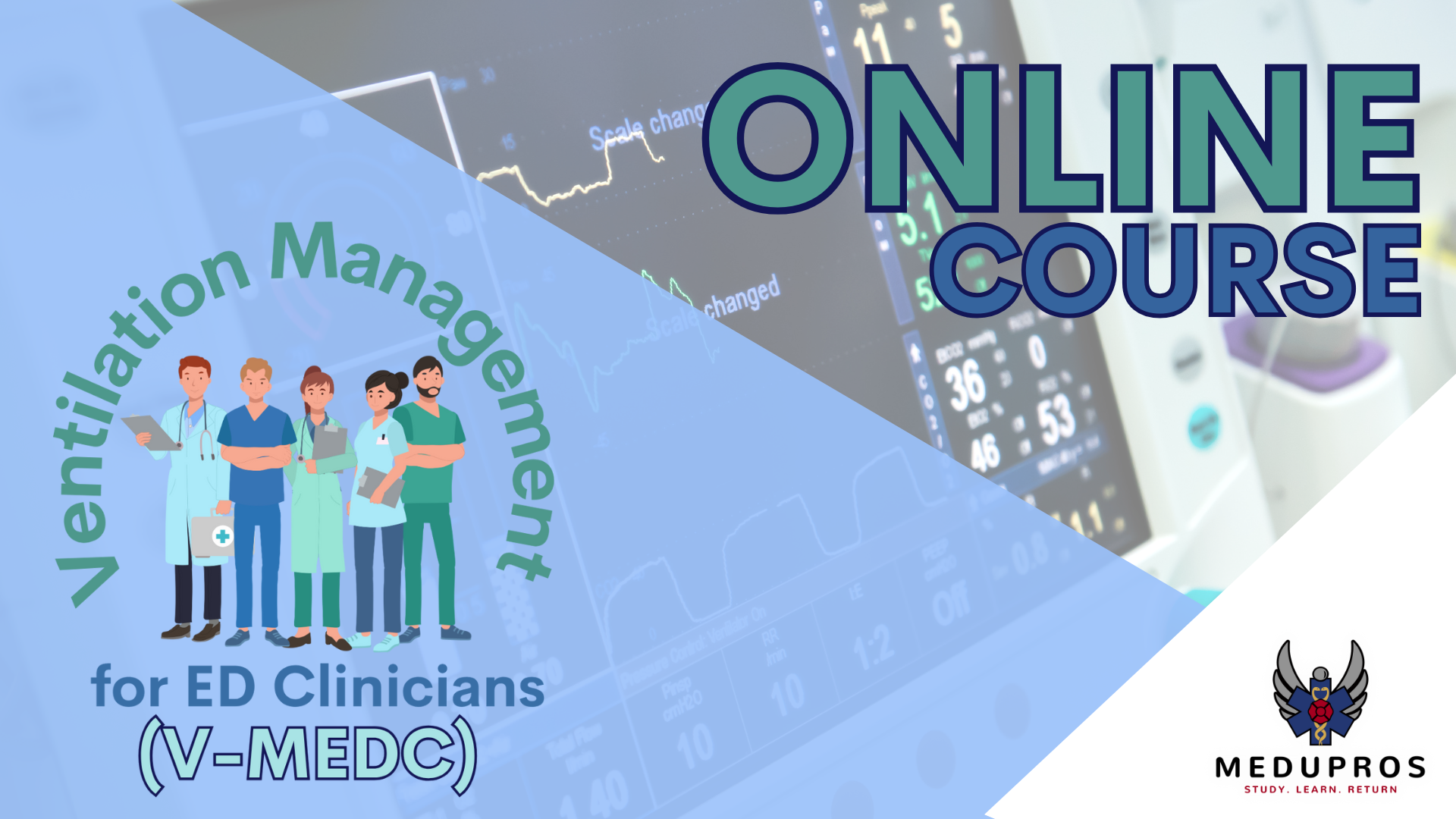 Ventilator Management for ED Clinicians (V-MEDC)