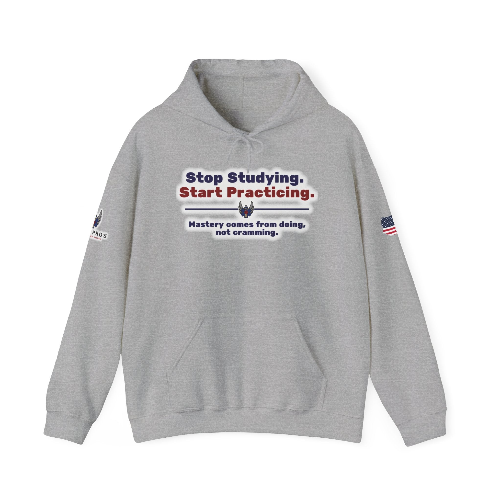 “Stop Studying, Start Practicing” Sweatshirt