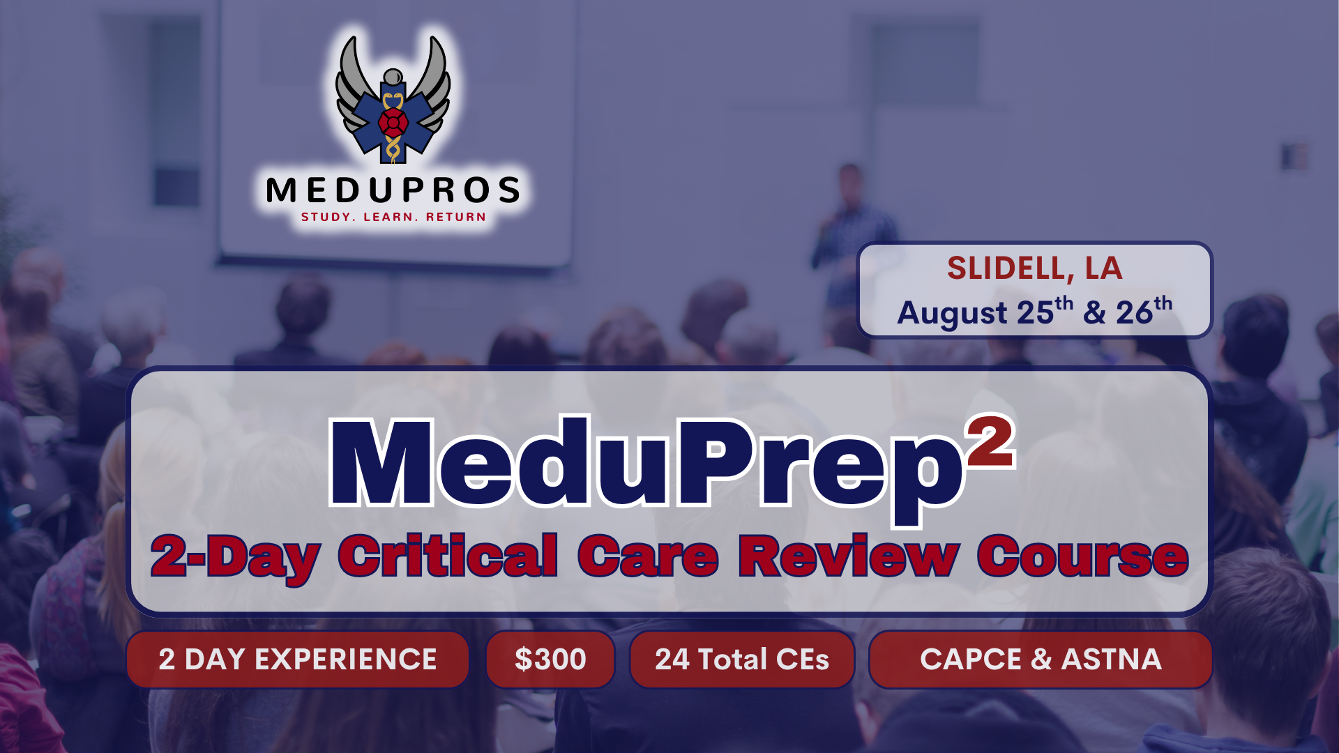 MeduPrep²: Slidell, LA (Aug 25-26)