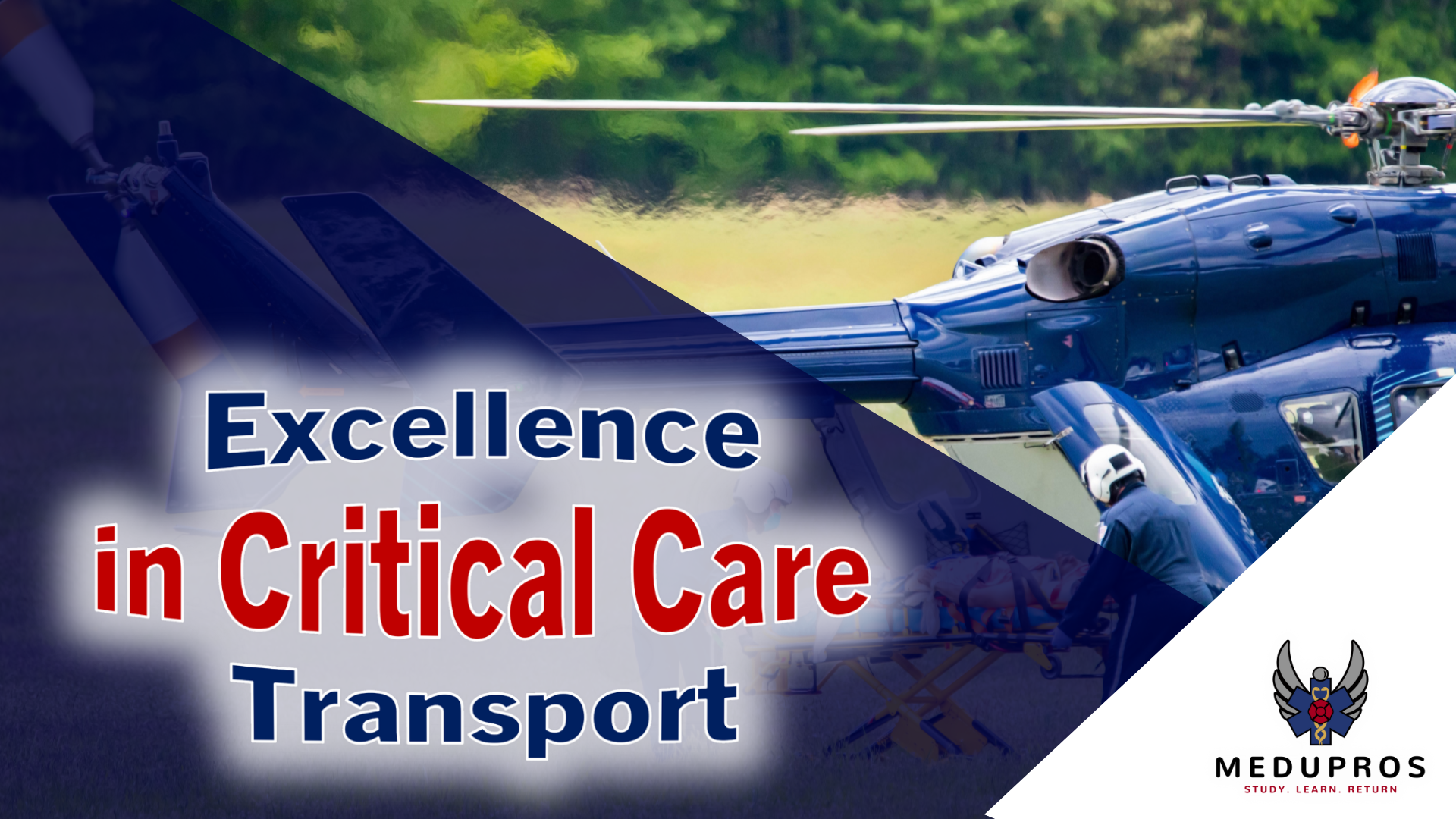 Excellence in Critical Care Transport