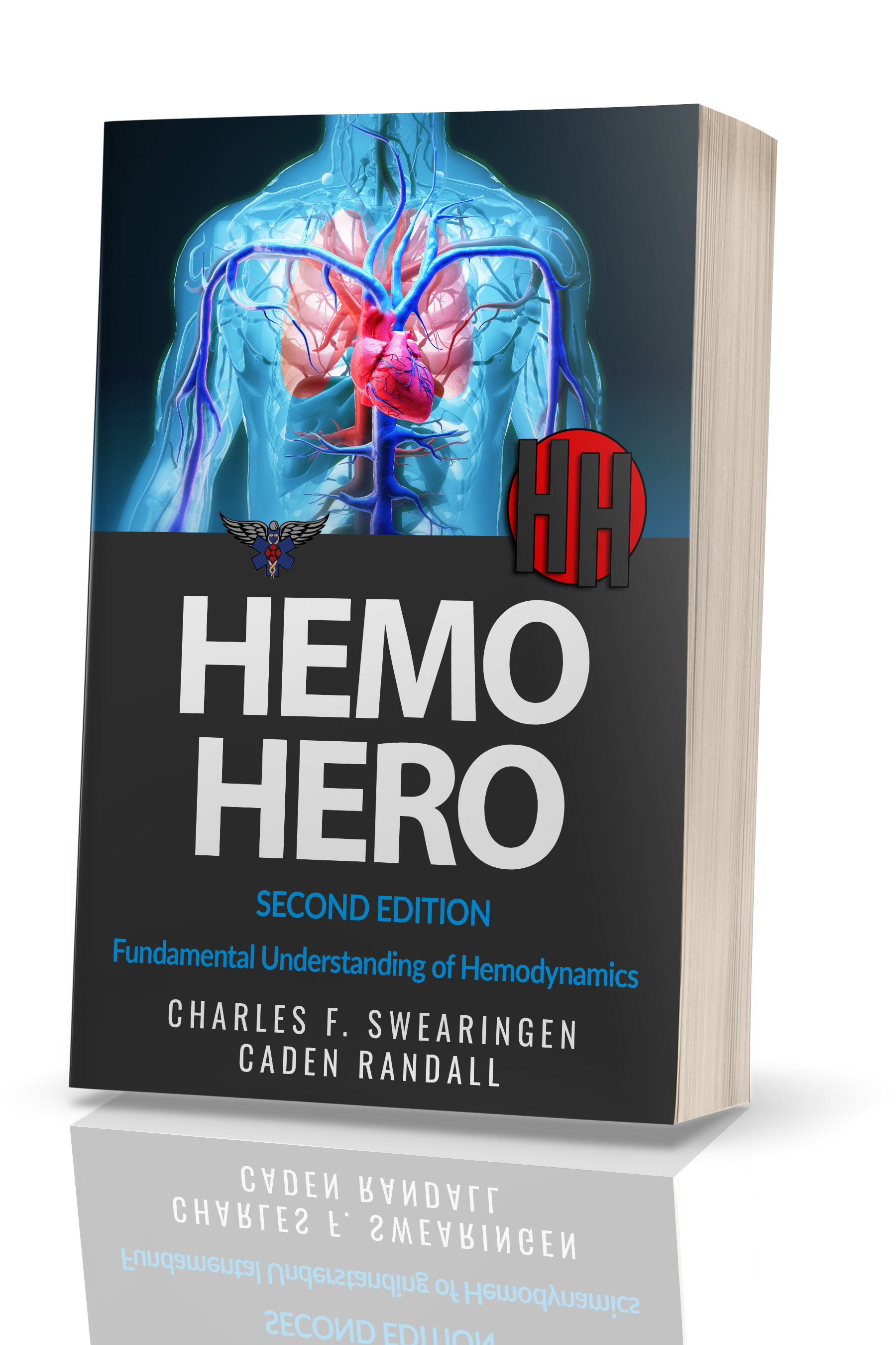Hemo Hero: Fundamental Understanding of Hemodynamics; 2nd Ed