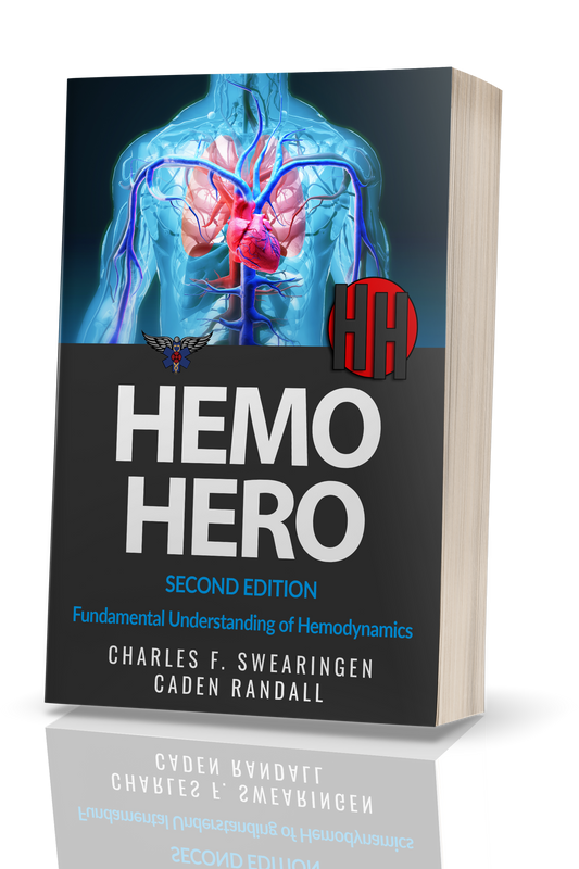 Hemo Hero: Fundamental Understanding of Hemodynamics; 2nd Ed