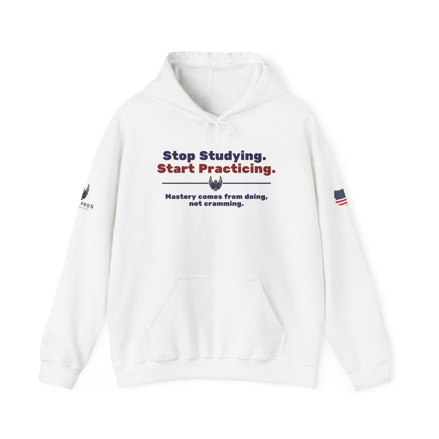 “Stop Studying, Start Practicing” Sweatshirt