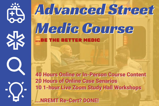 Advanced Street Medic Course