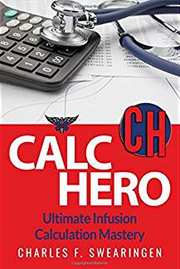 Calc Hero: Ultimate Infusion Calculation Mastery